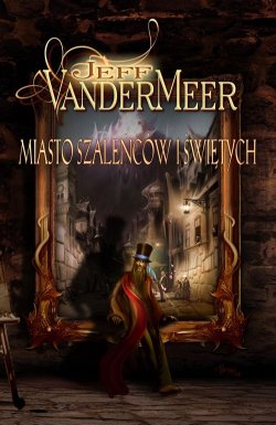 Miasto szalencOw i swietych.jpg