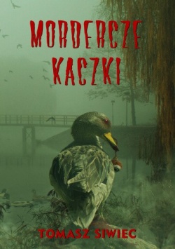 Mordercze kaczki1.jpg