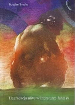Degradacja mitu w literaturze fantasy.jpg